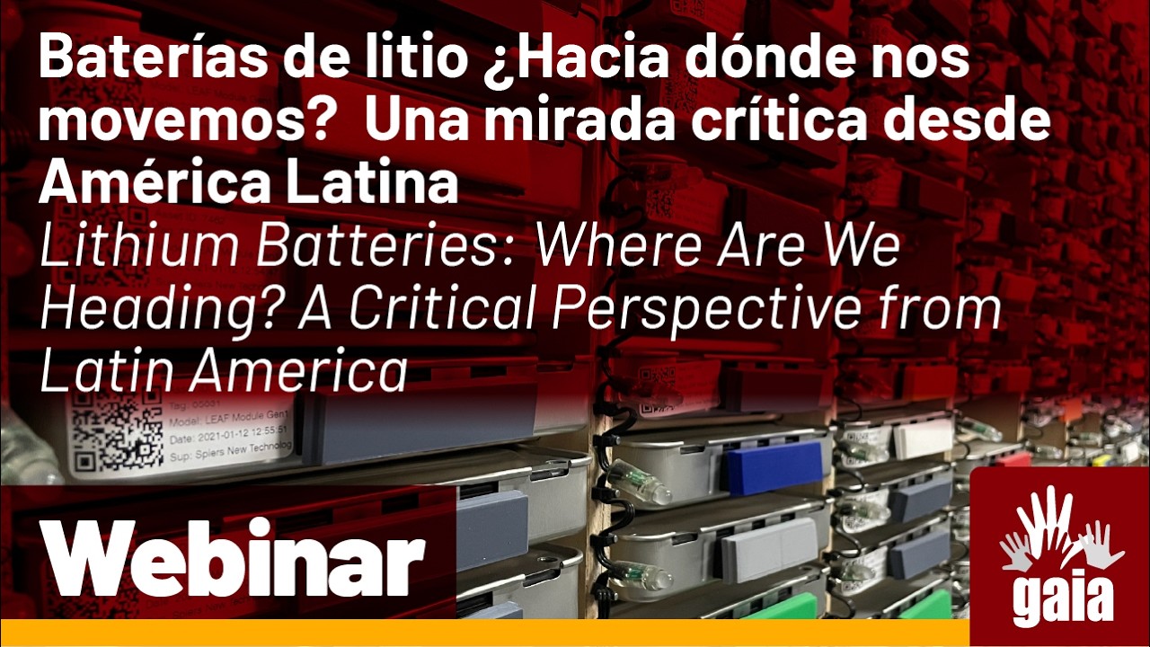Baterías de litio ¿Hacia dónde nos movemos? Una mirada crítica desde América Latina