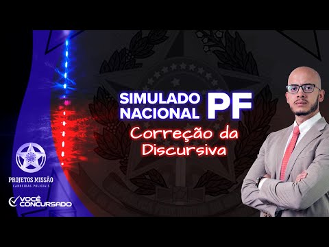 Simulado Nacional PF - Projeto Missão  - Resolução da Discursiva