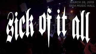 Sick Of It All (Full Set) at 1904 Music Hall