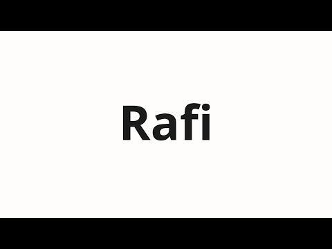 How to pronounce Rafi