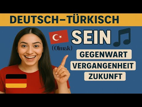 Türkisch lernen - SEIN (Olmak) konjugieren - Lernen mit Musik