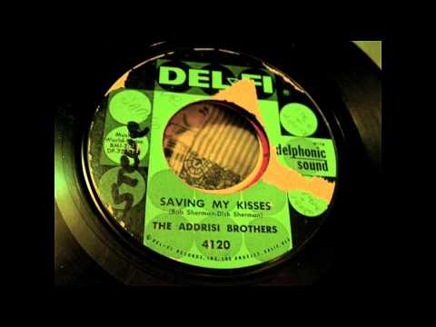 The Addrisi Brothers - Saving My Kisses 45 rpm!