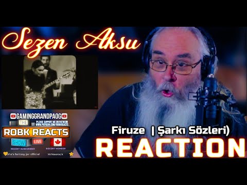 Sezen Aksu - Firuze (Lyrics | Şarkı Sözleri) | First Time Hearing Reaction - Viewer Requested!