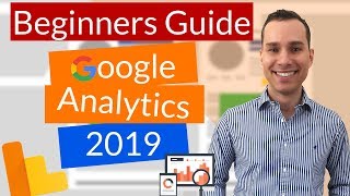 Google Analytics Tutorial 2019 For Beginners| Fast Track Install & Setup