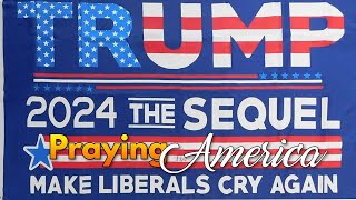 PFL-Praying for America - Will the Left Go Crazy Over Trump Victory? Feb. 27, 2024