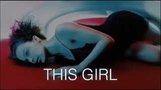 Kylie Minogue - This Girl