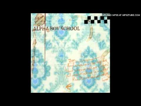 download lagu mp3 mp4 Alpha Boy School, download lagu Alpha Boy School gratis, unduh video klip Alpha Boy School