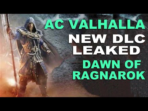 Assassins Creed Valhalla - New Huge DLC Info Leaked - AC VALHALLA Dawn of Ragnarok