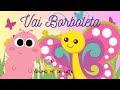 Vai Borboleta - Grupo Pé de Lata - (Música Infantil)