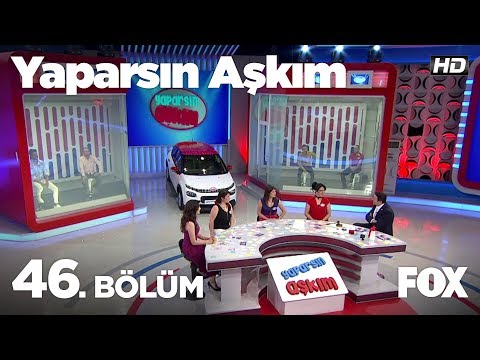Yaparsın Aşkım 46. Bölüm
