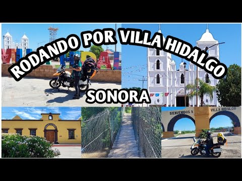 Rodando por Villa Hidalgo,Sonora