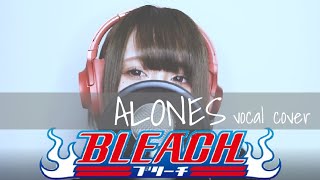 【 歌ってみた 】 ALONES / Aqua Timez【 瀬戸ぽんず 】 COVER ￤ FULL ￤ SETOPONZU ￤ BLEACH ￤ OP ￤ 破面篇 ￤ 顔出し ￤