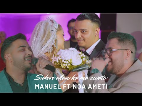 Manuel Ft. Noa Ameti - Sukar Alan ko Mo Zivoto 2025
