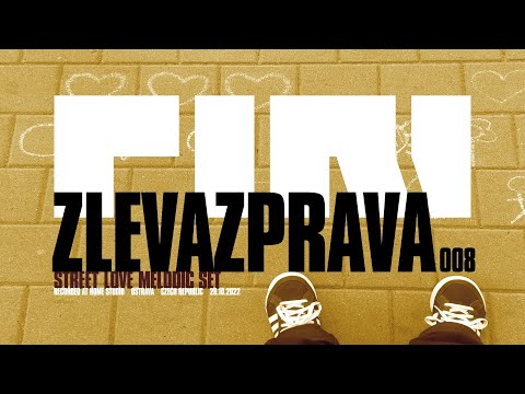ZLEVAZPRAVA 008: Street Love Melodic DJ Set by PIRI (CZ)