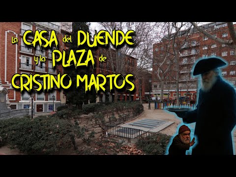 FANTASMAS Y MISTERIOS DE MADRID: la CASA del DUENTE y la PLAZA DE CRISTINO MARTOS.