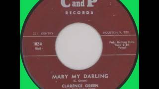 Clarence Green & The High Type Five - Mary, My Darling 1958