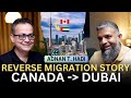 Why Is Everyone Moving From 🇨🇦 Canada To 🇦🇪 Dubai? | Wali Khan Podcast