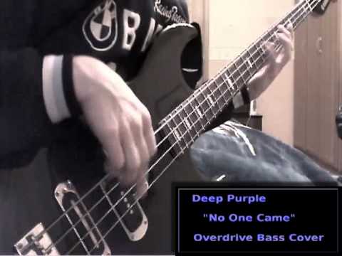 Deep Purple - No One Came _ Overdrive Bass Cover video thumbnail