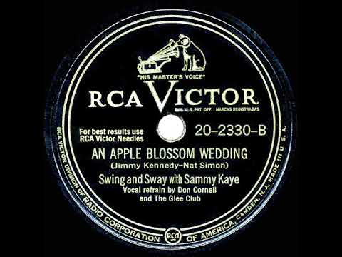 1947 HITS ARCHIVE: An Apple Blossom Wedding - Sammy Kaye (Don Cornell, vocal)