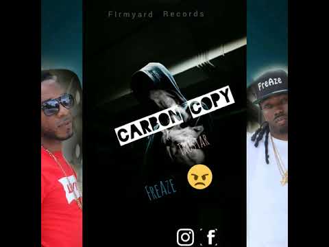 FreAze, TruStar - Carbon Copy (official audio)available on AMAZON ,ITUNSE AND GOOGLE PLAY