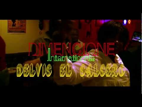 Delvis El Salsero & Mimi Ciel - Dimencione Internationale