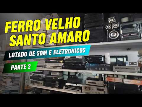 FERRO VELHO de Santo Amaro é SURREAL! Só Relíquias de Som Antigo e Eletrônicos Vintage!