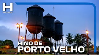 preview picture of video 'Hino de Porto Velho'