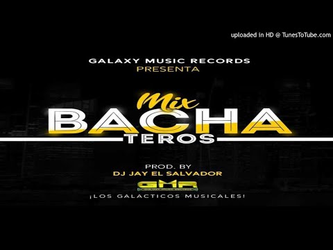 Mix Bachateros By Dj Jay - Galaxy Music Récords