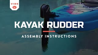 How to Install a Vibe Kayaks Rudder