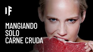 E se mangiassi solamente carne cruda