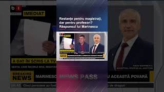 NEWS PASS: Restanțe pentru magistrați, dar pentru profesori? Răspunsul lui Marin