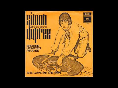 Simon Dupree And The Big Sound - She gave me the sun