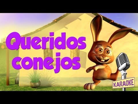 KARAOKE Queridos Conejos - con letra