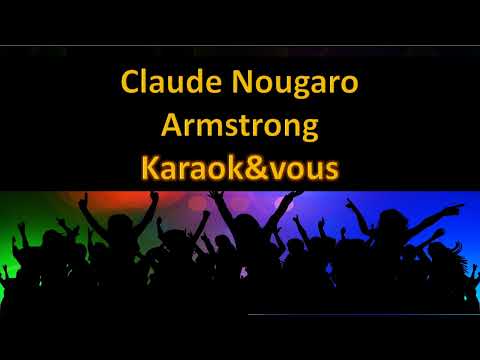Karaoké Claude Nougaro - Armstrong