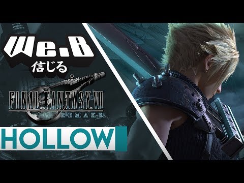 Final Fantasy 7 Remake Theme - Hollow | FULL ENGLISH Cover by We.B