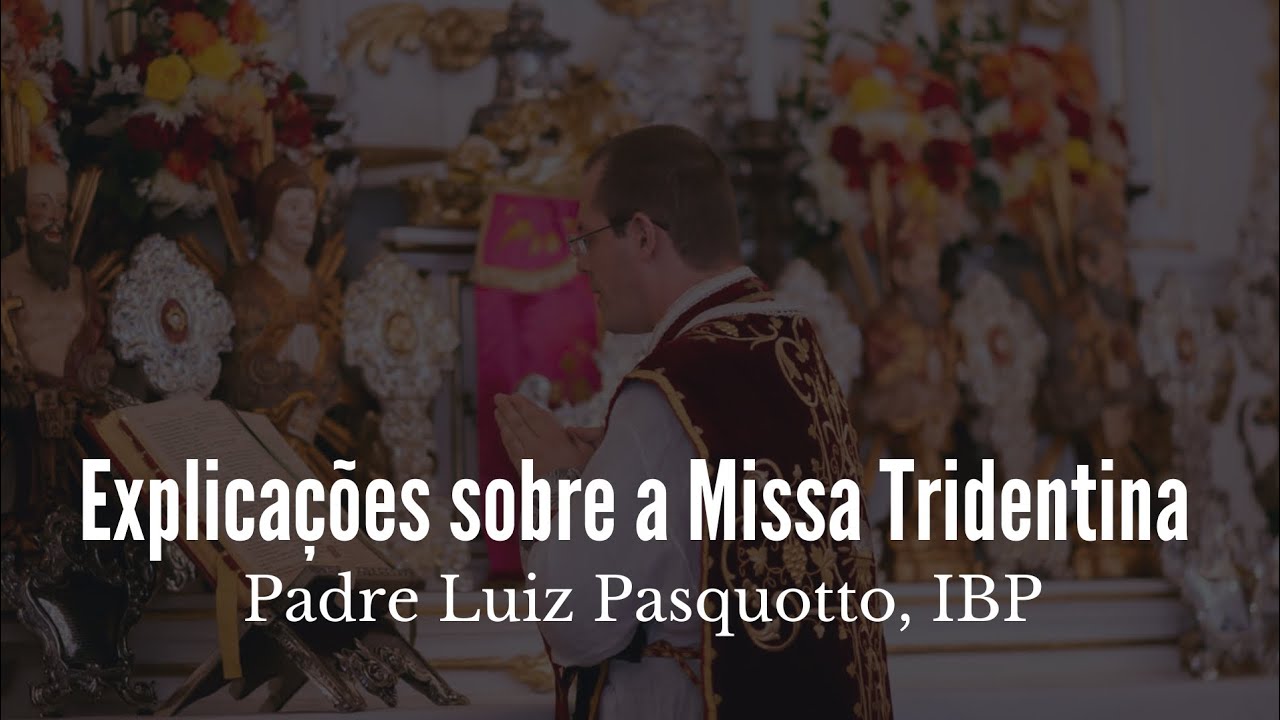 Missa Tridentina: O Cânon e o Silêncio