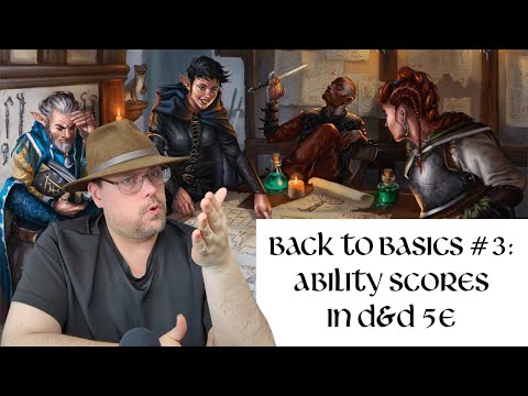 Back to Basics ep. 3:  Ability Scores