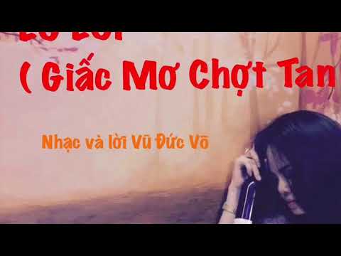 Giấc mơ chợt tan (Lỡ lời) - Khúc Thụy Du
