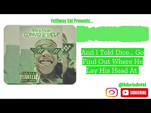 Bhris Fetti - Convo 2 Self (Official Audio) Prod By FCKBWOY!