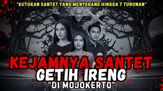 Download lagu KISAH KEJAMNYA SANTET GETIH IRENG DI MOJOKERTO mp3 Download lagu KISAH KEJAMNYA SANTET GETIH IRENG DI MOJOKERTO mp3