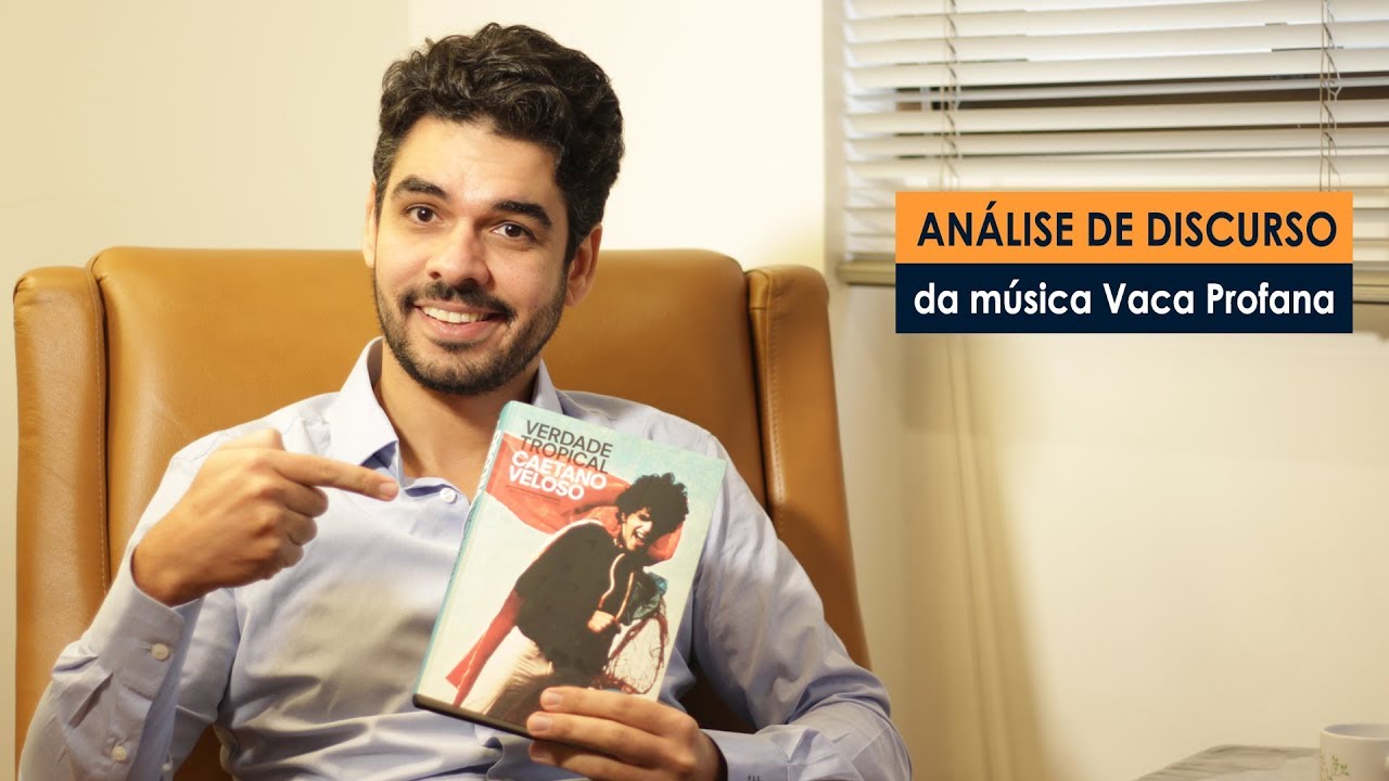 Análise do Discurso da Música Vaca Profana de Caetano Veloso | Ronaldo Coelho | Conversa Psi 73