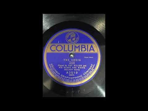 The Sheik - Ray Miller and His Black and White Melody Boys 1921