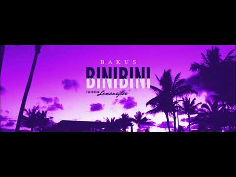 Bakus - BINIBINI ft. Lemanzytoe (Official Audio)