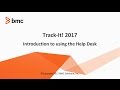 Track-It! 2019 - Introduction to using Help Desk features - Track it Demo