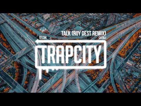 CATALI - Talk (Roy Dest Remix)