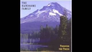 My Sister&#39;s Tiny Hands - The Handsome Family