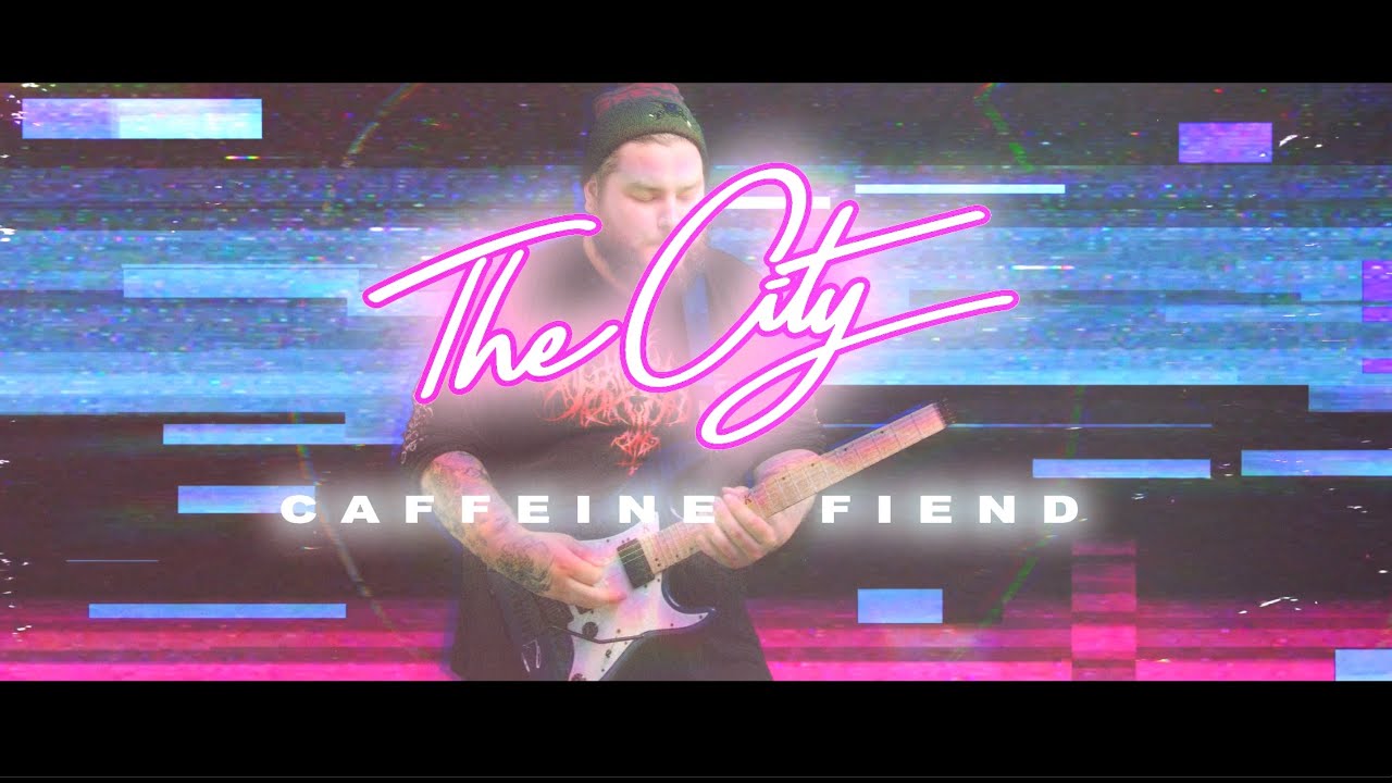 Caffeine Fiend (Living the Dream)