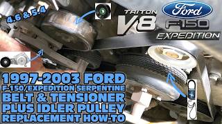 1997-2003 Ford F-150 & Expedition Belt Tensioner, Serpentine Belt, and Idler Pulley Replacement