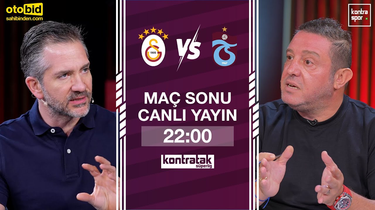 🔴 CANLI | Galatasaray - Trabzonspor Maç Sonu | Nihat Kahveci, Nebil Evren | Kontratak Süper Lig