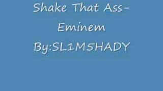 Shake That Ass-Eminem Feat. Nate Dogg